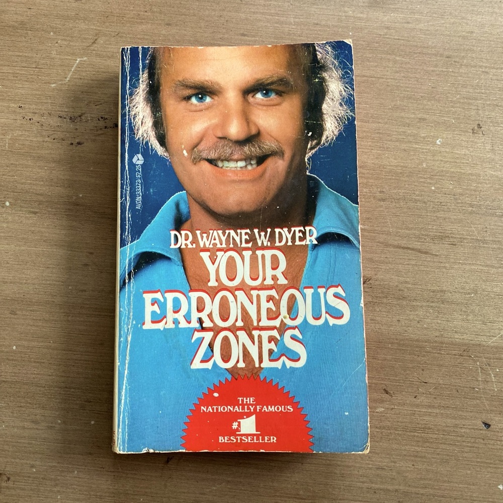 Autographed Copy! DR. WAYNE W. DYER “Your Erroneous Zones” First Avon Printing!